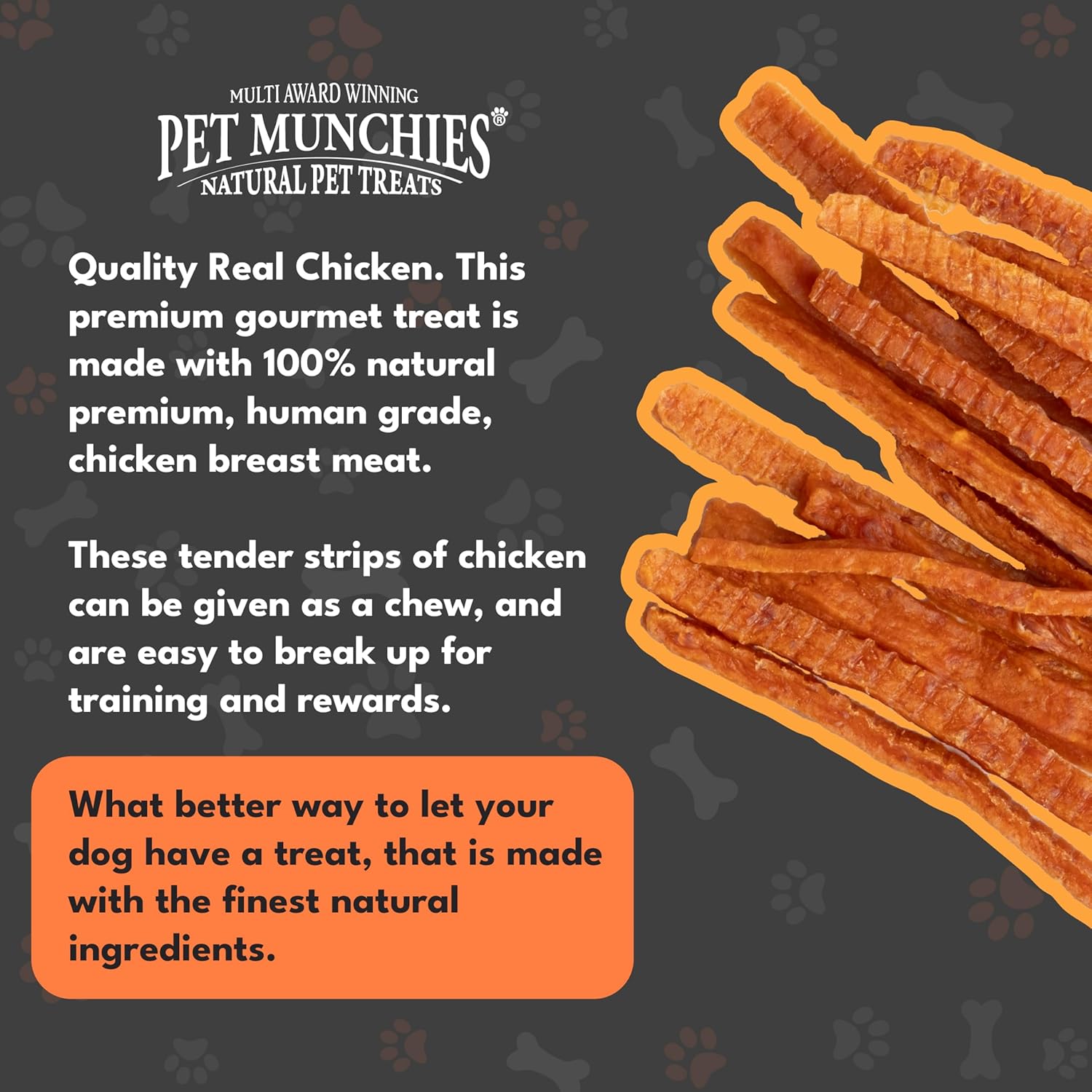 Pet Munchies natural pet treats with chicken strips on a dark background