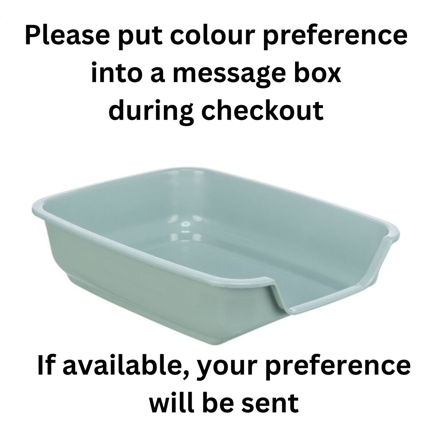 Gray plastic litter tray with text requesting color preference during checkout.
